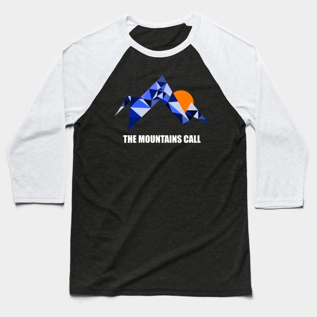 The Mountains Call Baseball T-Shirt by ChrisWilson